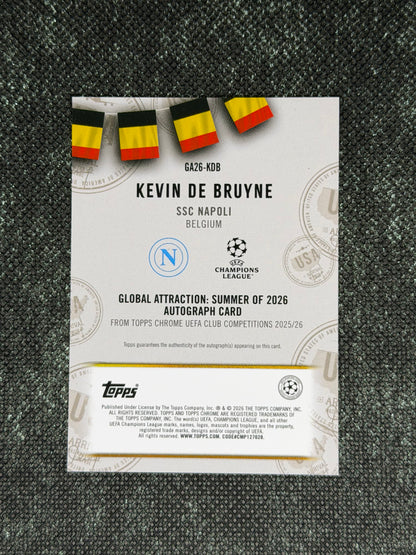 2025-26 Topps Chrome UEFA Club Competitions Global Attraction : Summer of 2026 Autograph Card 11/99 - Kevin De Bruyne