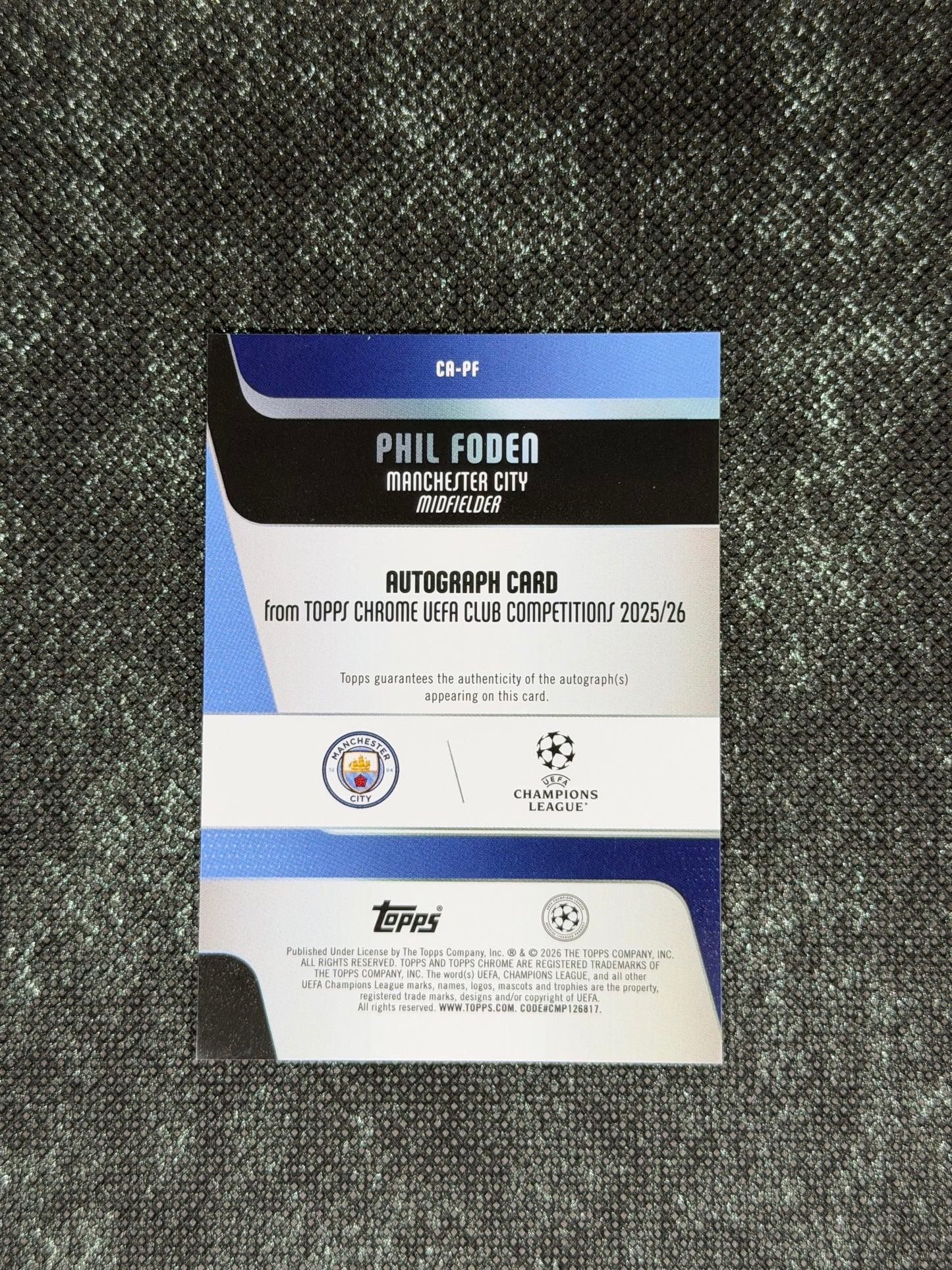 2025-26 Topps Chrome UEFA Club Competitions Autograph Card Gold 32/50 - Phil Foden